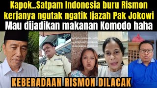 Kapok,Satpam Indonesia buru Rismon kerjanya ngutak ngatik Ijazah Jokowi,mau dijadikan makanan komodo
