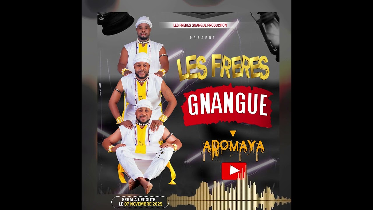 LES FRÈRES GNANGUES ((ADOMAYA))