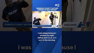 Seminole County mother forced to self deport