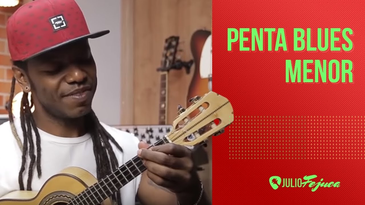 PENTA BLUES MENOR - Aula do Portal Julio Fejuca