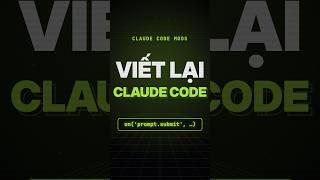 Claude Code giờ cho bạn viết lại chính nó: Mods là gì? #shorts