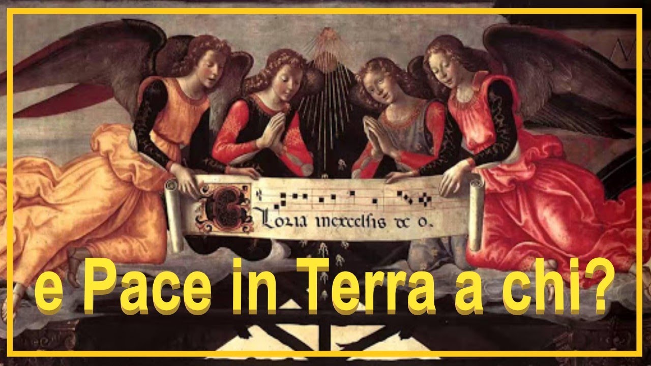 E Pace in Terra a chi?