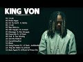 KING VON - New Top Album 2022 - Greatest Hits 2022 - Full Album Playlist Best Songs Hip Hop 2022