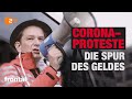 Corona-Proteste: Wer profitiert von den Spenden? I frontal