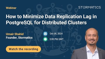 Webinar Promo: How to Minimize Data Replication Lag in PostgreSQL for Distributed Clusters