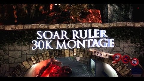 SoaR Ruler - 30,000 Subscribers Montage