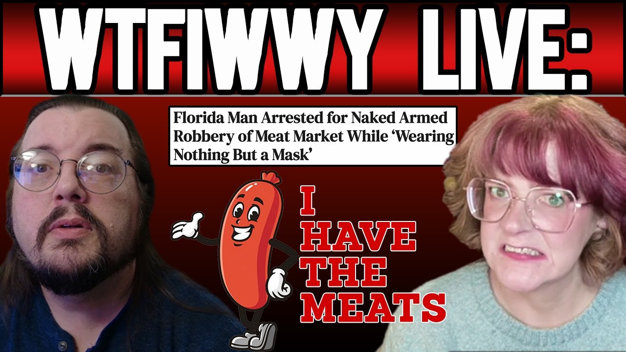 WTFIWWY Live - I Have The Meats - 1/5/26