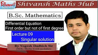 Singular Solution || Differential Equation of first order but not of first degree