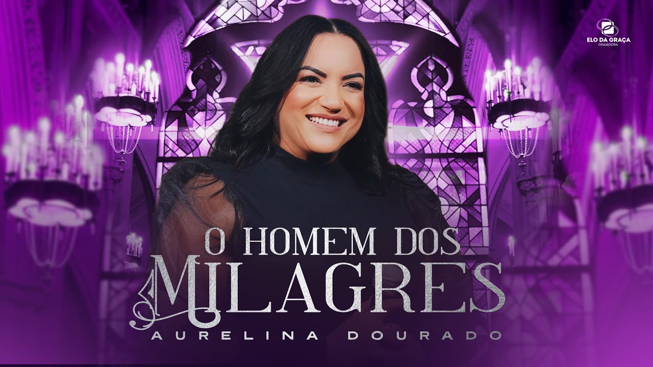Aurelina Dourado - O Homem Dos Milagres | Clipe Oficial