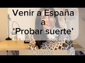 Viaja a España y ‘probar suerte’