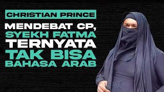 Debating Cp It Turns Out Sheikh Fatma Doesnt Know Arabic Christian Prince - Indonesian Subtitles