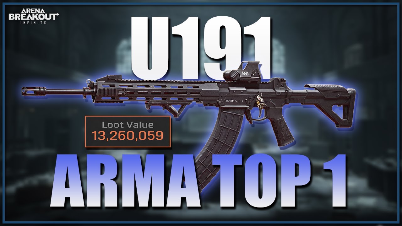 U191 Build Code POR ESTO la U191 es el ARMA TOP 1 - Arena Breakout Infinite - YouTube