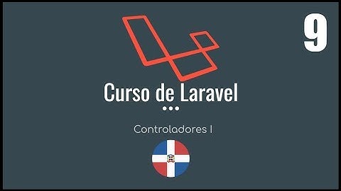 Curso de Laravel | Controladores I - Video 9