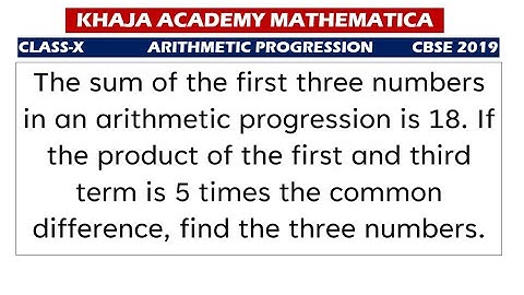 The sum of the first three numbers in an arithmetic progression is 18. If the product of the first