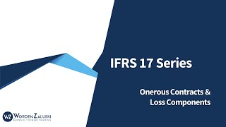 IFRS 17 Onerous Contracts and Loss Components