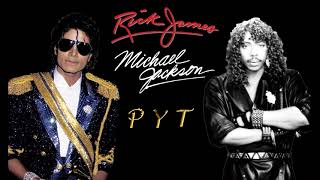 Michael Jackson ft. Rick James - P.Y.T. (Mélodique's Remix)