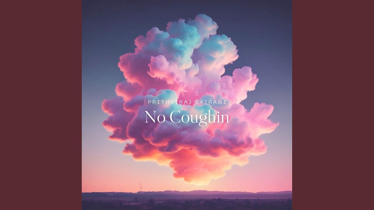Watch No Coughin on YouTube Watch No Coughin on YouTube