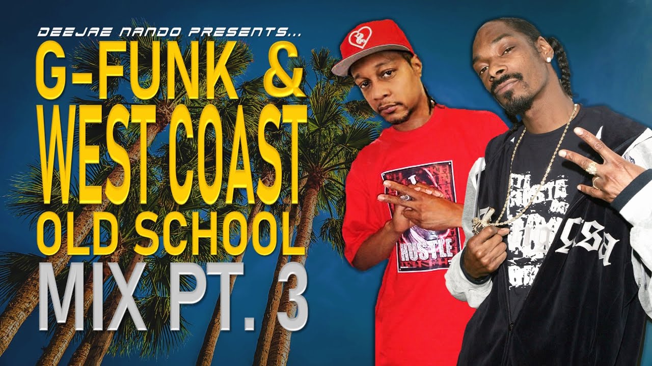 G-Funk West Coast Rap | Oldschool 90's Hip Hop Mix #12 - YouTube