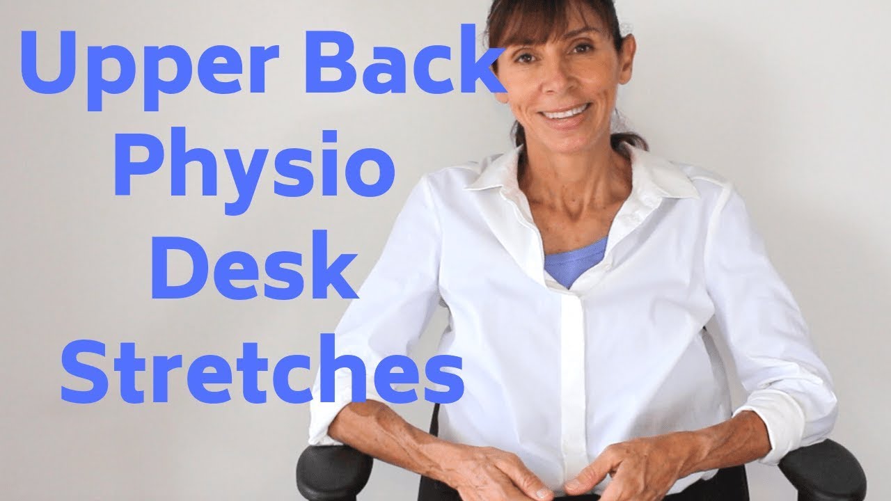 Physio Upper Back Stretch & Relieve Desk Break Routine - YouTube