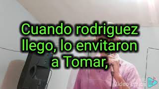 Candido  rodriguez. karaoke con norteño