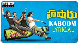 Kaboom Lyrical Video Hushaaru Songs Sree Harsha Konuganti Sunny M.r Roll Rida
