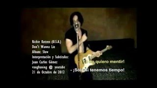 Don&#39;t Wanna Lie Richie Kotzen Subtitulos en Español