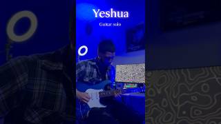Yeshua improv🎸| #guitar #churchworship #guitarsolo #guitarplayer