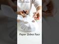 Make a Zebra Face 🦓 Paper Craft for Kids #shorts