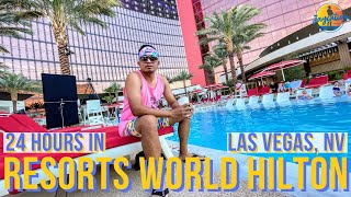 24 Hours Staying at the Las Vegas HILTON at Resorts World