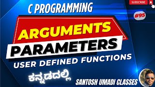 "C Programming in Kannada: Arguments vs Parameters Explained!" | Class 95