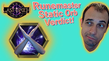 Pure Static Orb Runemaster Final Verdict Last Epoch 0.92