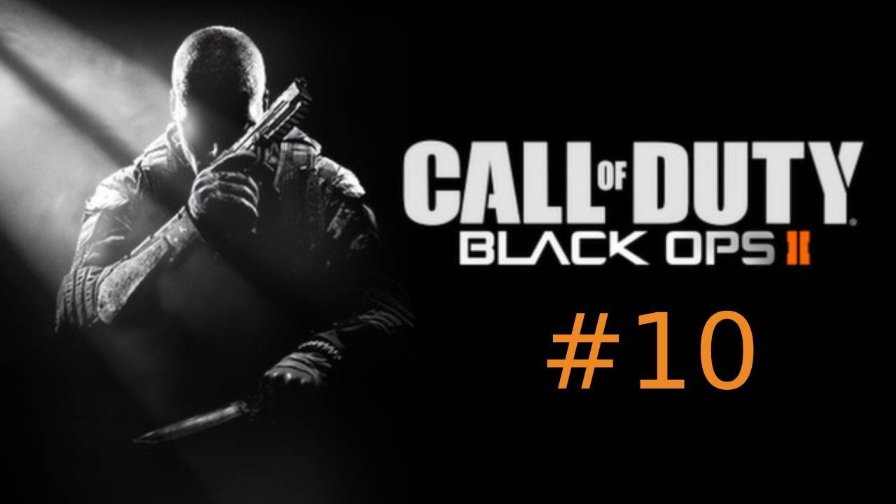 Call Of Duty: Black Ops II (COD Marathon) - Part 10