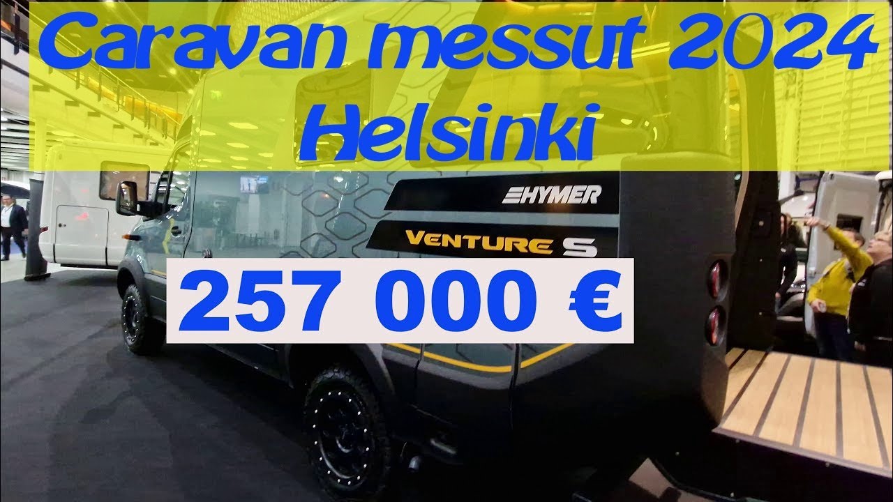 Helsinki Caravan messut 2024 - Finlandiya Karavan fiyatlari