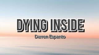 Download lagu Darren Espanto - Dying Inside (Lyrics)