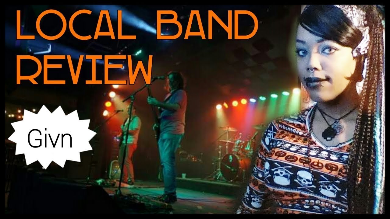 Local Band Review: GIVN | Black Silk