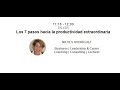 Los 7 pasos hacia la productividad extraordinaria