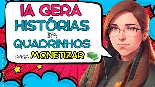 💵 Ganhe Dinheiro com Histórias em Quadrinhos Geradas por IA Completamente GRATUITA!