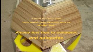 Making a dovetailed Parf dog storage box only using hand tools