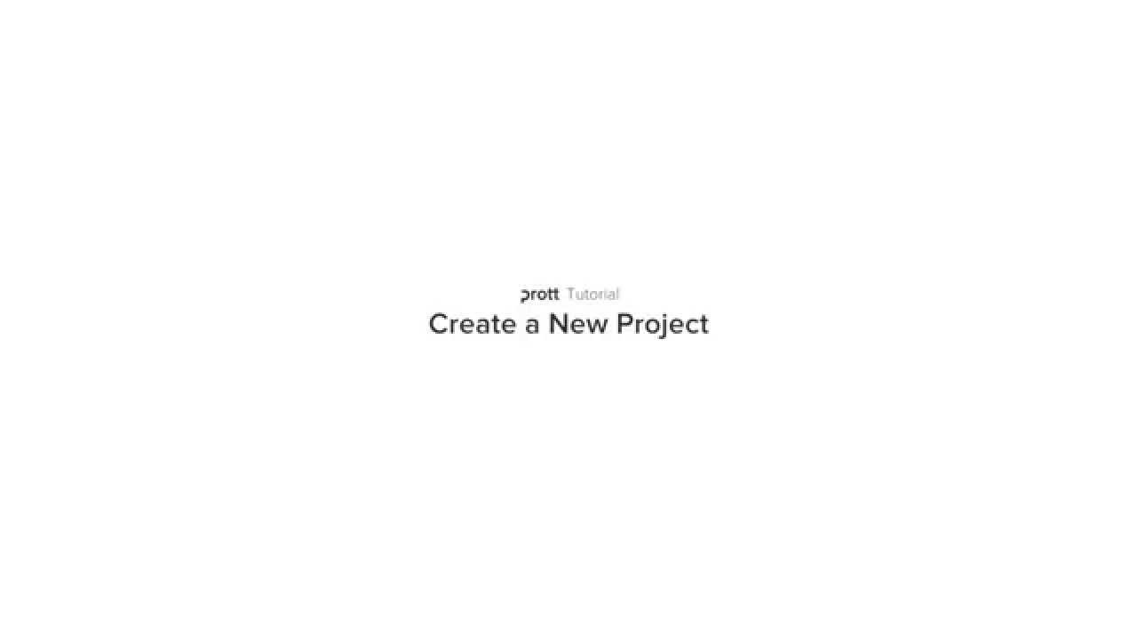 Prott Prott Tutorial「Create a New Project」for Web - YouTube