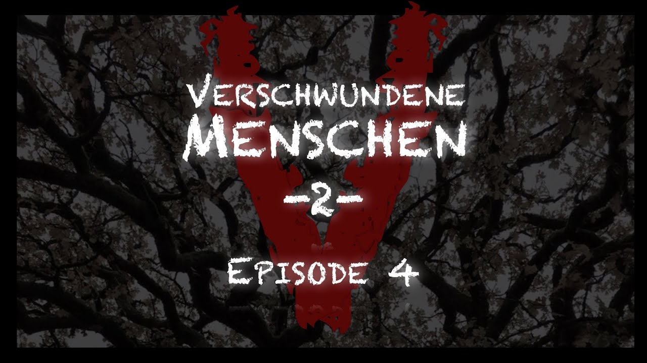 Verschwundene Menschen  -2-  Drei mysteriöse Fälle: Episode 4
