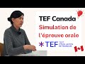 Tef canada  simulation epreuve expression orale  full speaking test simulation