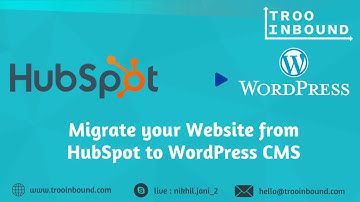Migrate your Website from HubSpot to Wordpress CMS | TRooInbound