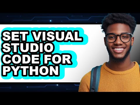 How to Set Visual Studio Code for Python (easy Method)