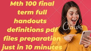 #Mth100 All handouts#dafination for final term preparation#Files 2022#preparation just in 20 minutes