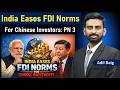 Press Note 3 (PN3) Explained | India eases FDI norms for Chinese Investments | Adil Baig #upsc