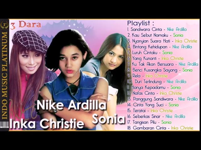 3 Dara Nike Ardilla, Sonia & Inka Christie   Legenda Terbaik Di Indonesia Dan Malaysia class=