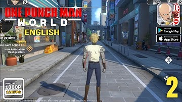 One Punch Man: World - English Version Gameplay MaxGraphics 120FPS (Android/IOS)