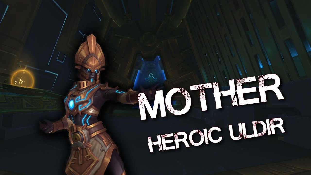 Mother (Uldir Heroic)