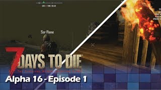 7D2D - Alpha 16 - Flame On!