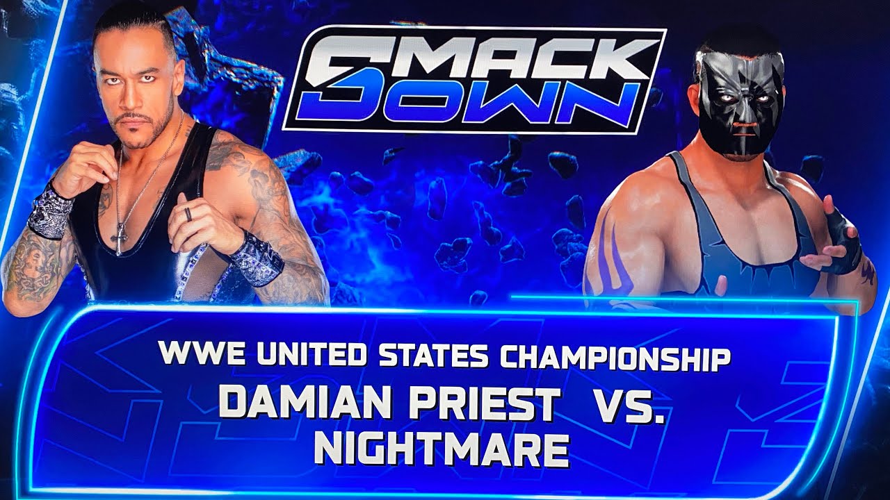 Smackdown: Damian Priest Vs Nightmare